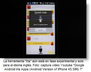 Herramienta Iris de reconocimiento de voz para Android Iris compite con Siri del Iphone 4S - Móviles con reconocimiento de voz