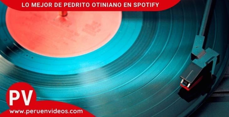 Lo mejor de Pedrito Otiniano en Spotify