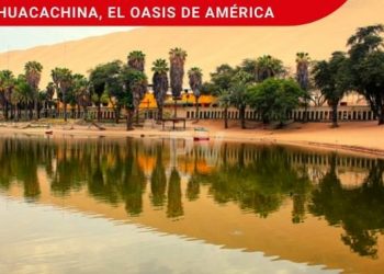 El oasis de América, Huacachina