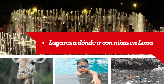 Lugares a dónde ir con niños en Lima