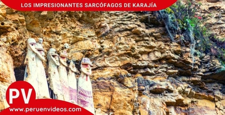 Impresionantes sarcófagos de Karajía en Chachapoyas, Perú.