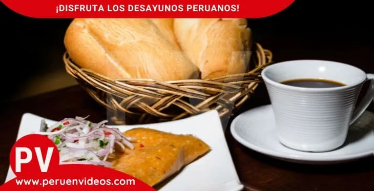 Disfruta los desayunos peruanos durante tu viaje